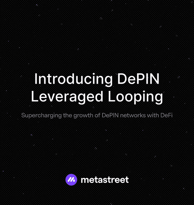 Introducing DePIN Leveraged Looping