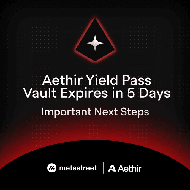 Aethir Yield Pass Vault Expiry